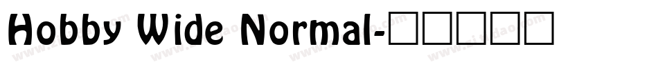 Hobby Wide Normal字体转换